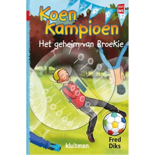 Koen Kampioen. Het Geheim Van Broekie - Koen Kampioen - Fred Diks