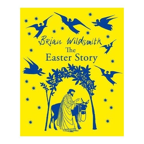 The Easter Story - Brian ( Wildsmith