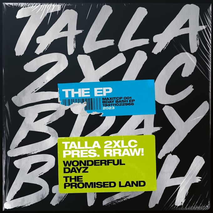 Talla 2XLC Presents RRAW! - Bday Bash EP