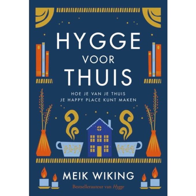 Hygge Voor Thuis - Meik Wiking