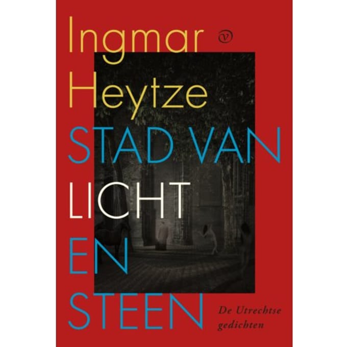 Stad Van Licht En Steen - Ingmar Heytze