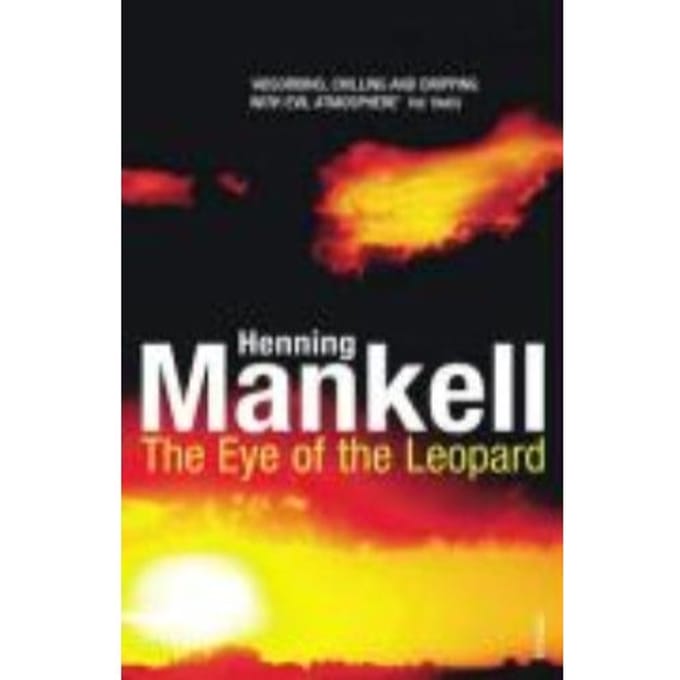 The Eye Of The Leopard - Henning Mankell