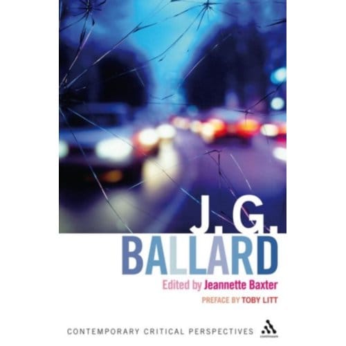 J. G. Ballard - Contemporary Critical Perspectives