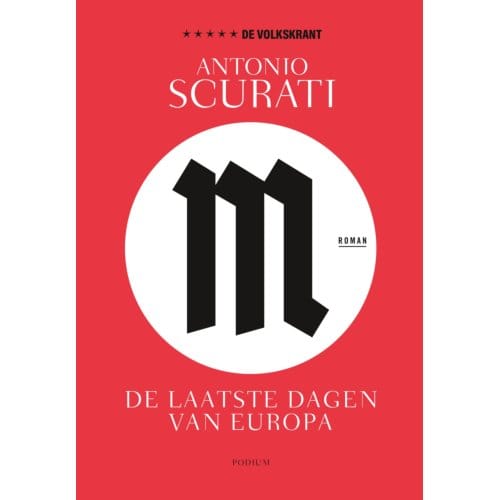 M. De Laatste Dagen Van Europa - Antonio Scurati