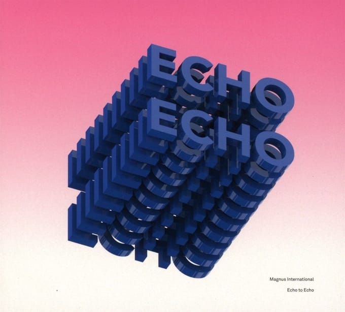 Magnus International - Echo To Echo (CD)