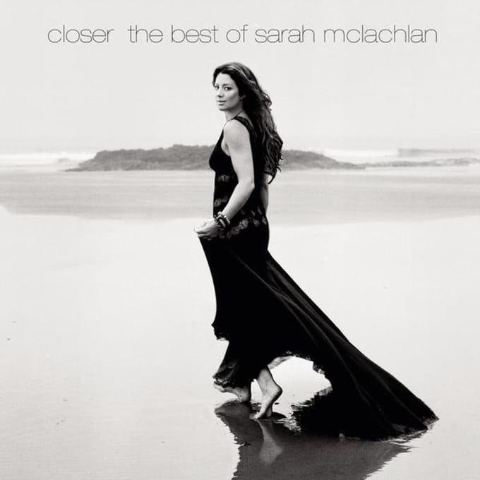 Closer:Best Of - Sarah Mclachlan