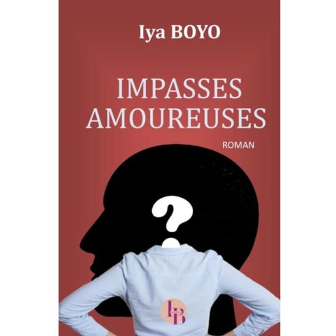 Impasses Amoureuses - Iya Boyo