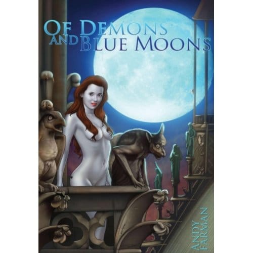 'Of Demons And Blue Moons' - ANDY FARMAN