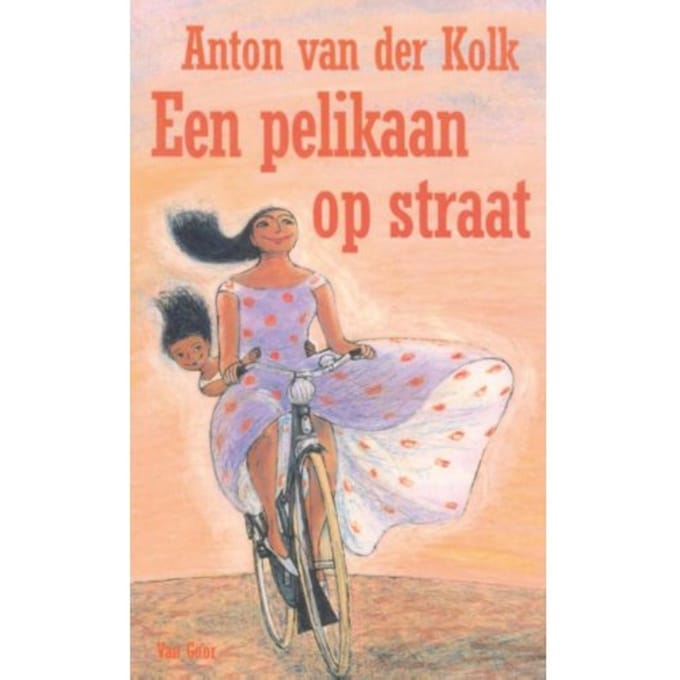 Een Pelikaan Op Straat - Anton van der Kolk