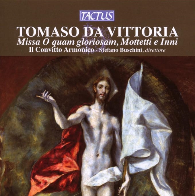 Il Convitto Armonico, Stefano Buschini - Da Vittotria: Missa O Quam Gloriosum, Mottetti E Inni (CD)