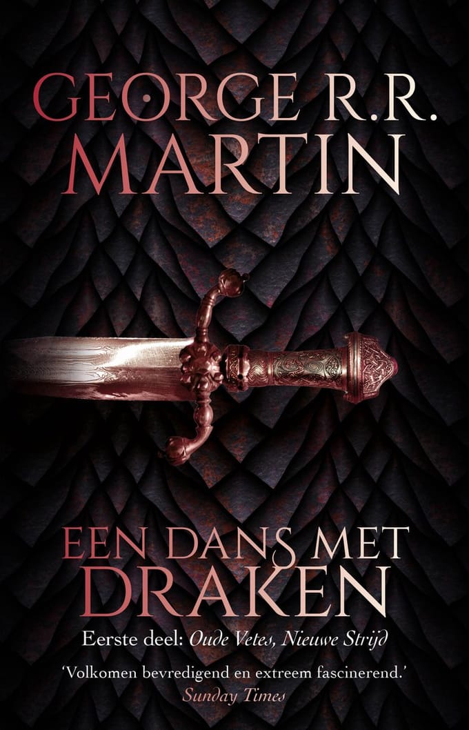 Een Dans Met Draken - Oude Vetes, Nieuwe Strijd - Het Lied Van Ijs En Vuur - George R.R. Martin