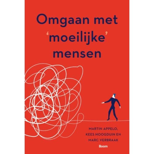 Omgaan Met Moeilijke Mensen - Martin Appelo