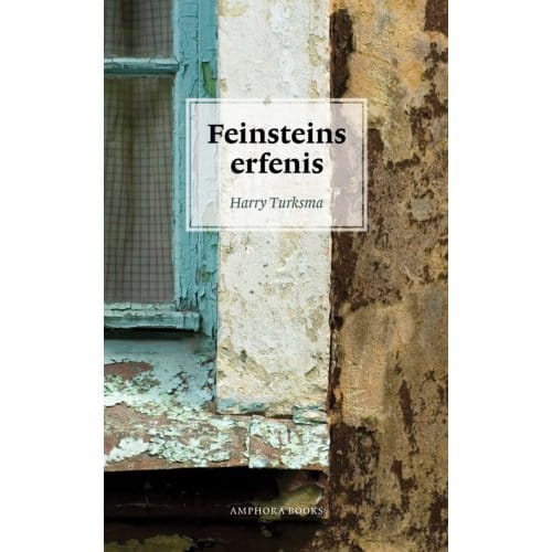 Feinsteins Erfenis - Harry Turksma