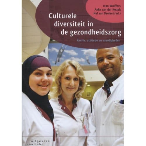 Culturele Diversiteit In De Gezondheidszorg - Ivan Wolffers