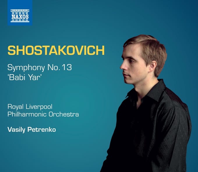 Royal Liverpool Philharmonic Orchestra, Vasily Petrenko - Shostakovich: Symphony No. 13 'Babi Yar' (CD)