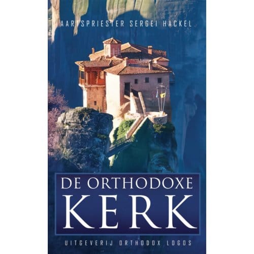 De Orthodoxe Kerk - Sergei Hackel