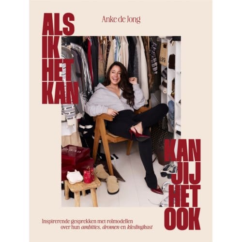 Als Ik Het Kan, Kan Jij Het Ook - Anke de Jong
