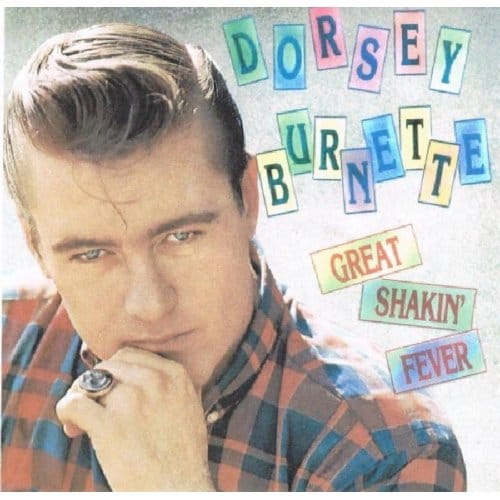 Great Shakin' Fever - Dorsey Burnette