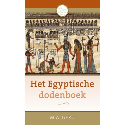 Het Egyptische Dodenboek - Ankhhermes Klassiekers - M.A. Geru