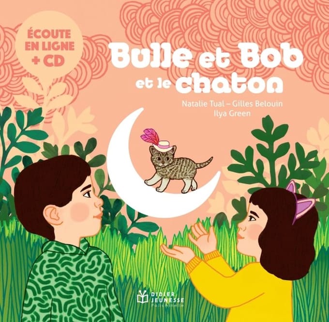 Natalie Tual & Gilles Belouin - Bulle Et Bob Et Le Chaton (CD)