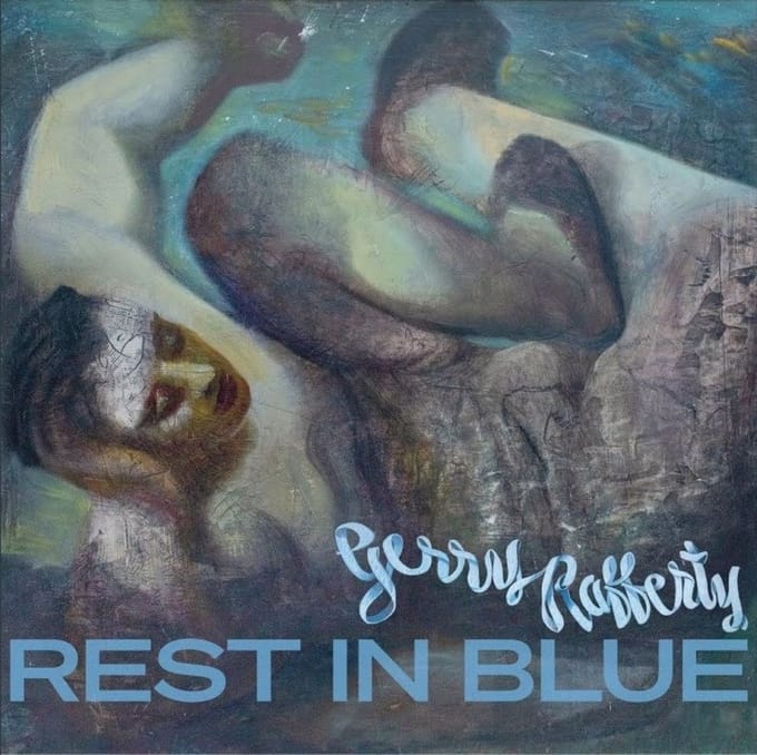 Rest In Blue - Gerry Rafferty