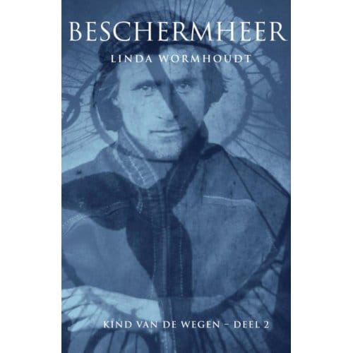 Kind Van De Wegen / 2 Beschermheer - Linda Wormhoudt