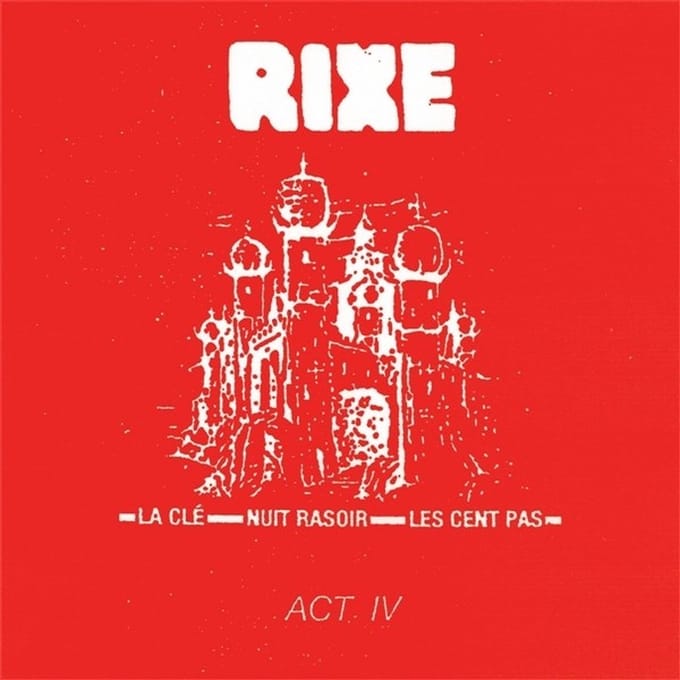 Rixe - Act IV (7" Single)