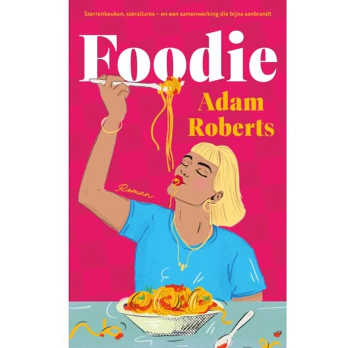Foodie - Adam Roberts