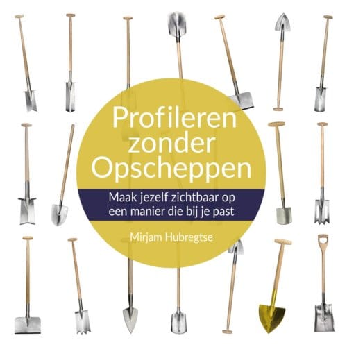 Profileren Zonder Opscheppen - Mirjam Hubregtse