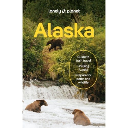 Lonely Planet Alaska - Travel Guide - Lonely Planet
