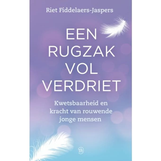 Een Rugzak Vol Verdriet - Riet Fiddelaers-Jaspers