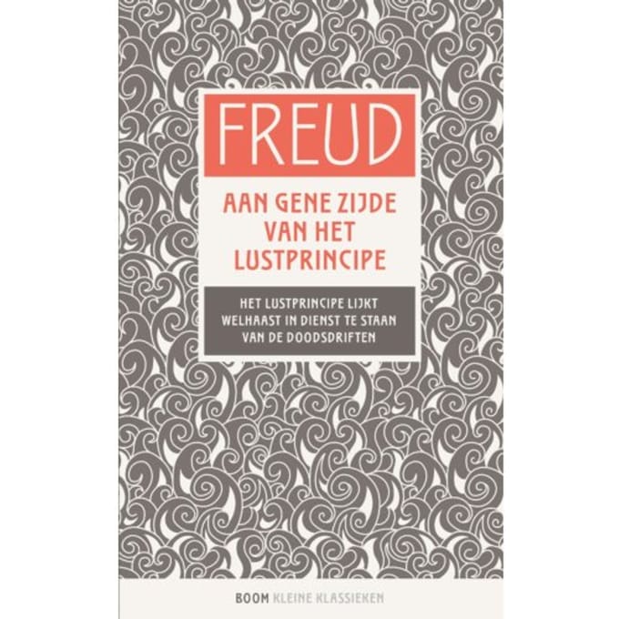 Aan Gene Zijde Van Het Lustprincipe - Sigmund Freud