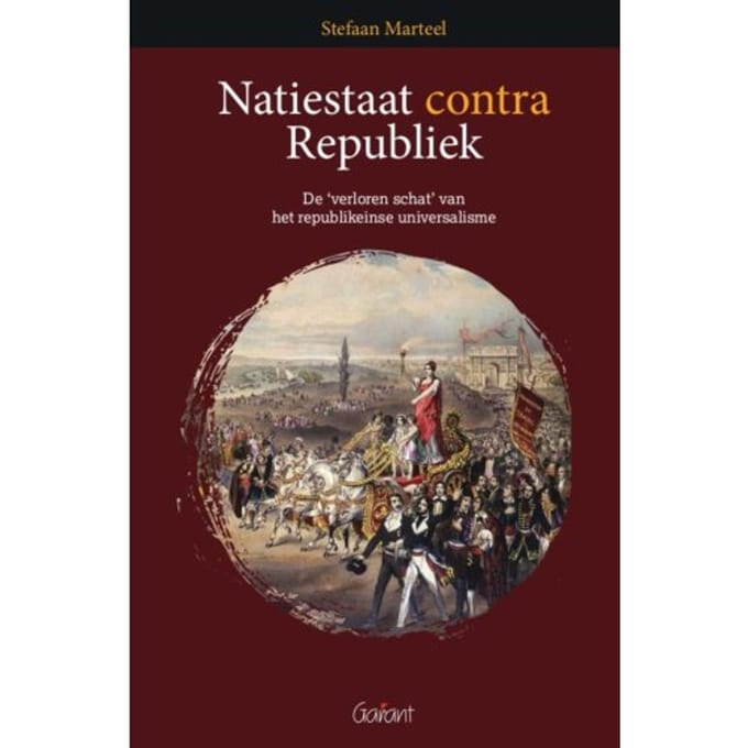 Natiestaat Contra Republiek - Stefaan Marteel