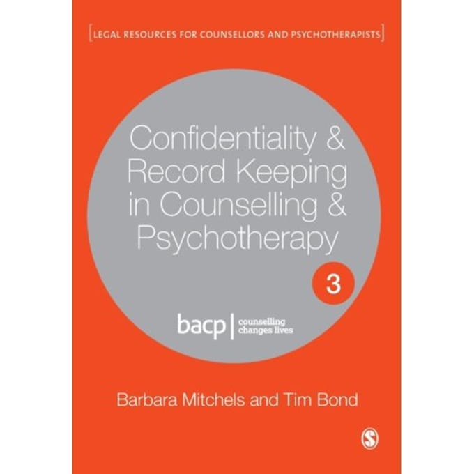 Confidentiality & Record Keeping In Counselling & Psychotherapy - Mitchels, Barbara