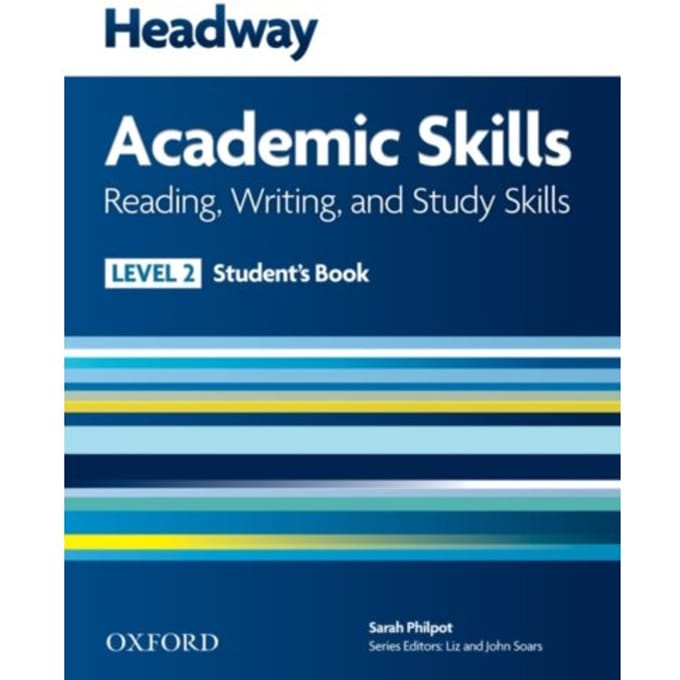 Headway Academic Skills: 2: Reading, Writing, And Study Skills Student's Book - Headway Academic - Richard Harrison