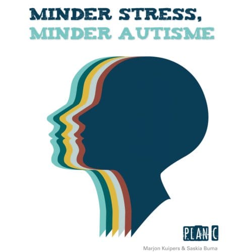 Minder Stress, Minder Autisme - Marjon Kuipers-Hemken
