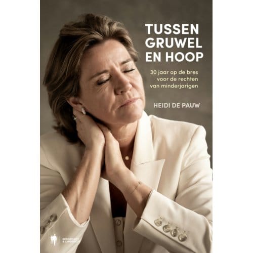 Tussen Gruwel En Hoop - Heidi De Pauw