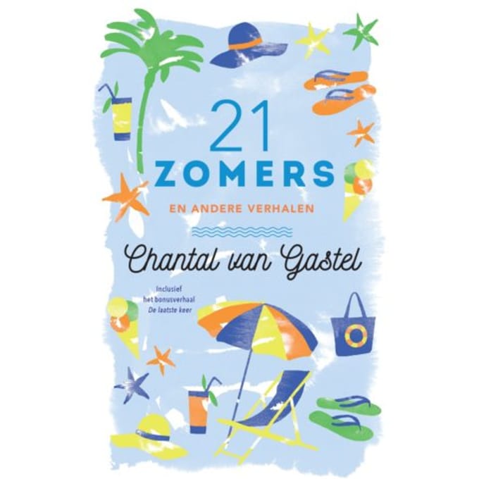 21 Zomers En Andere Verhalen - Chantal van Gastel