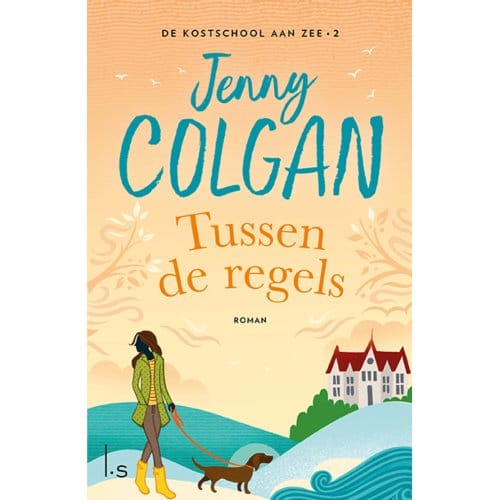 Tussen De Regels - De Kostschool Aan Zee - Jenny Colgan