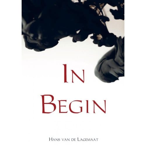 In Begin - Hans van de Lagemaat