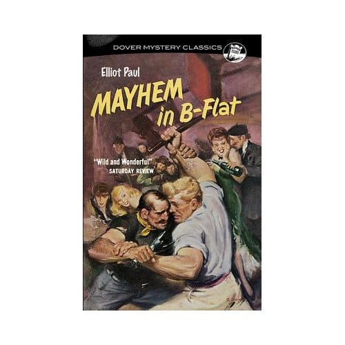 Mayhem In B-Flat - Elliot Paul