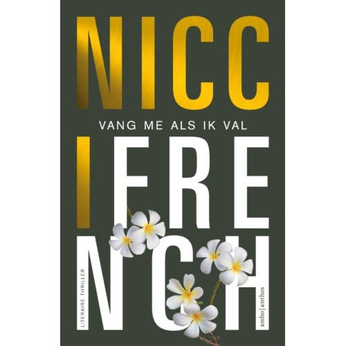 Vang Me Als Ik Val - Nicci French