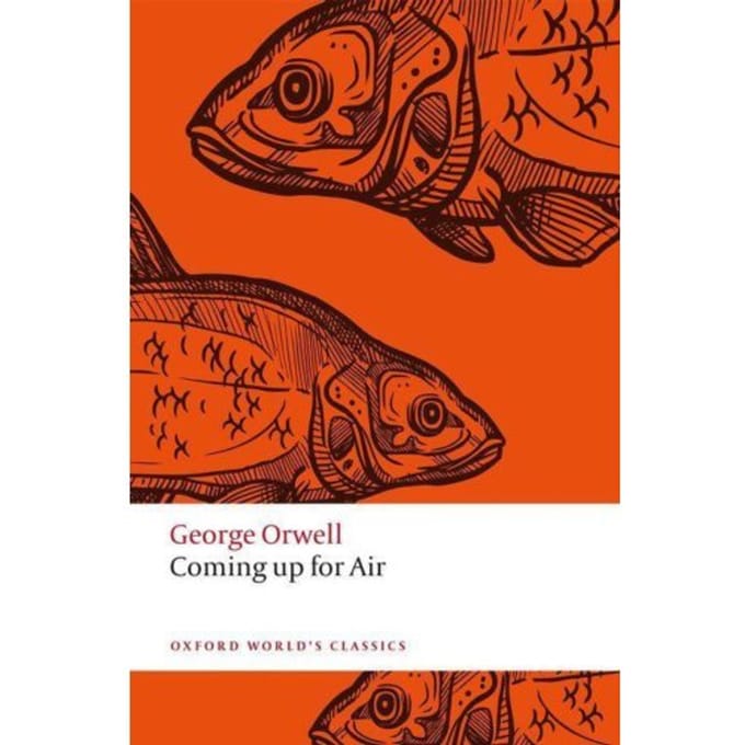 Coming Up For Air - Oxford World's Classics - George Orwell