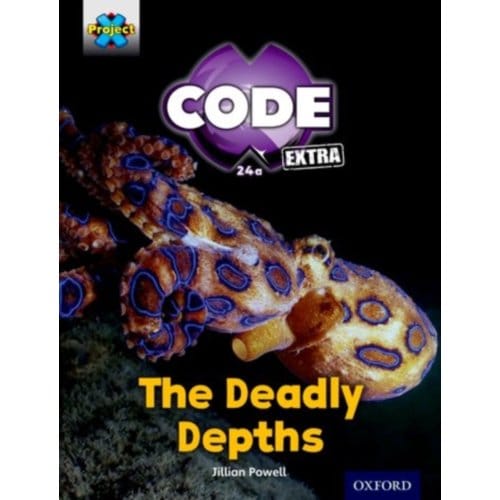 Project X Code Extra: Green Book Band, Oxford Level 5: Shark Dive: The Deadly Depths - - Powell, Jillian