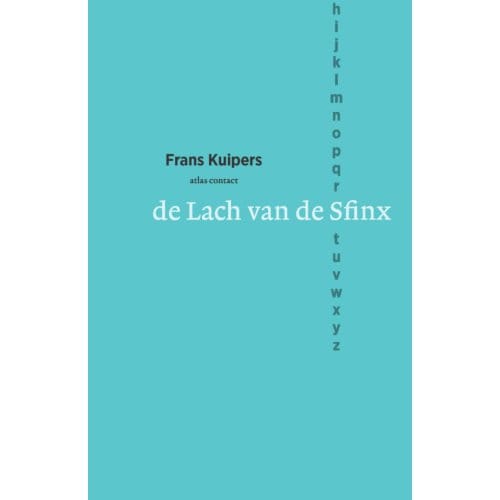 De Lach Van De Sfinx - Frans Kuipers