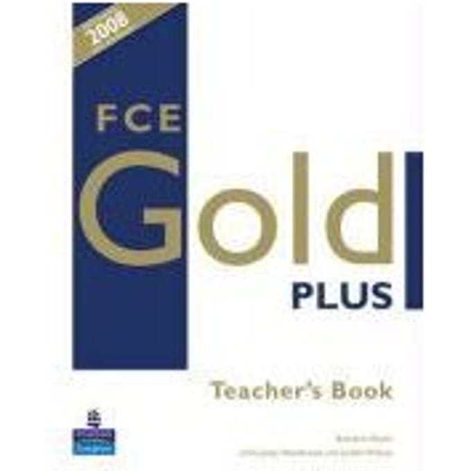 Fce Gold Plus Teachers Resource Book - Rawdon Wyatt