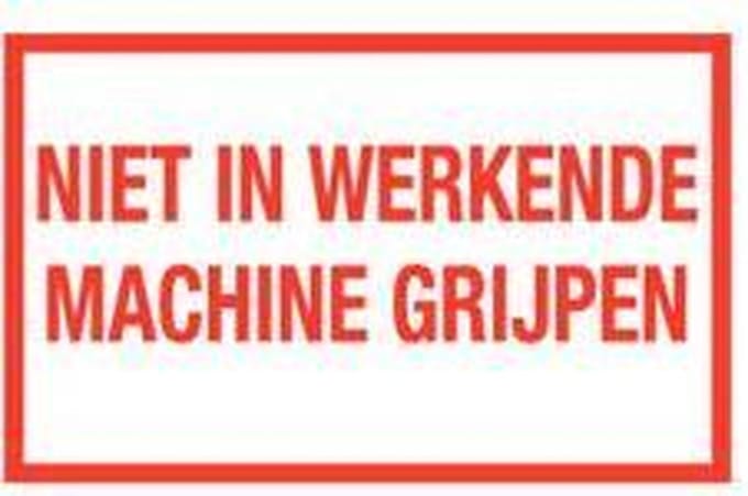Niet in werkende machine grijpen sticker 400 x 250 mm