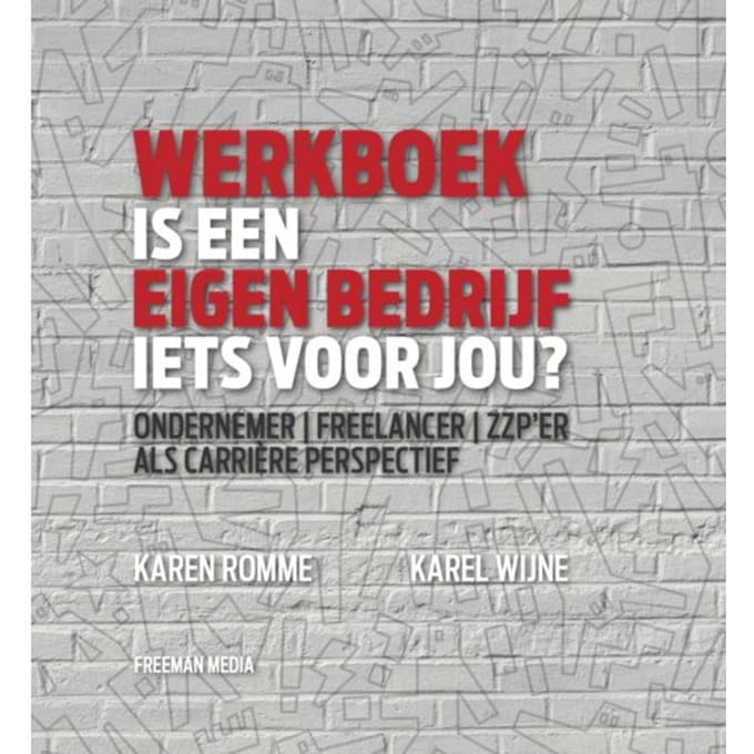 Werkboek Is Een Eigen Bedrijf Iets Voor Jou? - Karen Romme