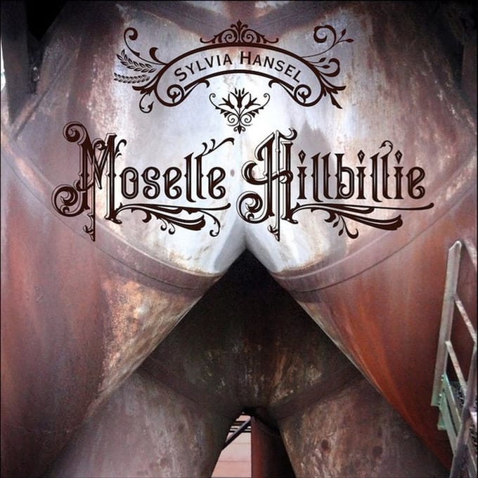 Sylvia Hanschneckenbühl - Moselle Hillbillie (CD)