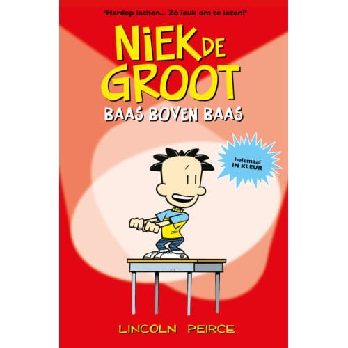 Baas Boven Baas - Niek De Groot - Lincoln Peirce